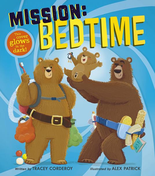 Mission: Bedtime - Tracey Corderoy,Alex Patrick - ebook