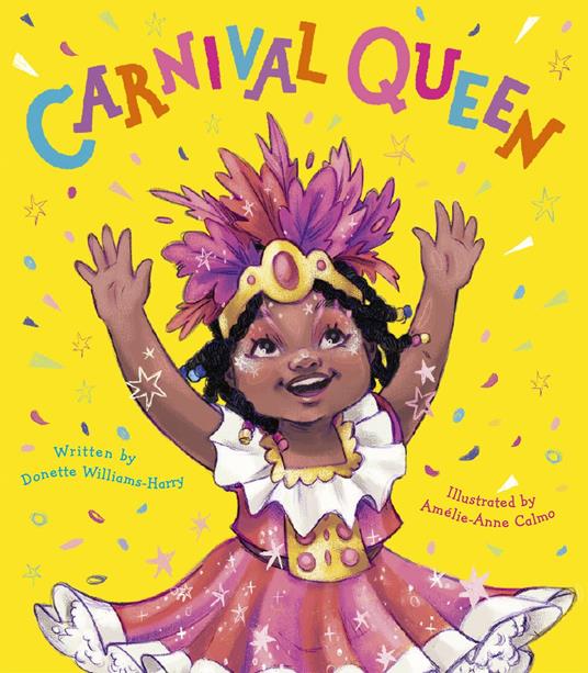 Carnival Queen - Donette Williams-Harry,Amélie-Anne Calmo - ebook