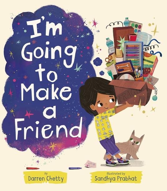 I'm Going to Make a Friend - Darren Chetty,Sandhya Prabhat - ebook