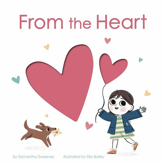 From the Heart - Samantha Sweeney,Ella Bailey - ebook