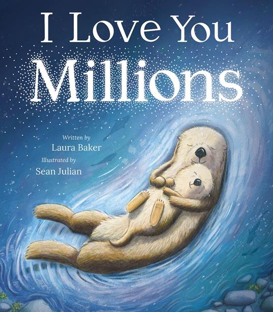 I Love You Millions - Laura Baker,Sean Julian - ebook
