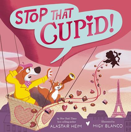Stop That Cupid! - Alastair Heim,Migy Blanco - ebook