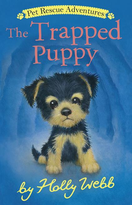 The Trapped Puppy - Holly Webb,Sophy Williams - ebook