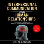 Interpersonal Communication and Human Relationships
