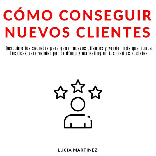 Cómo conseguir nuevos clientes