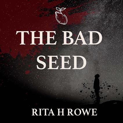 Bad Seed, The
