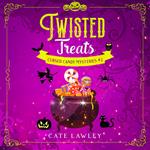Twisted Treats