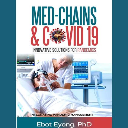 MED-CHAINS: Innovative Solutions for Pandemics