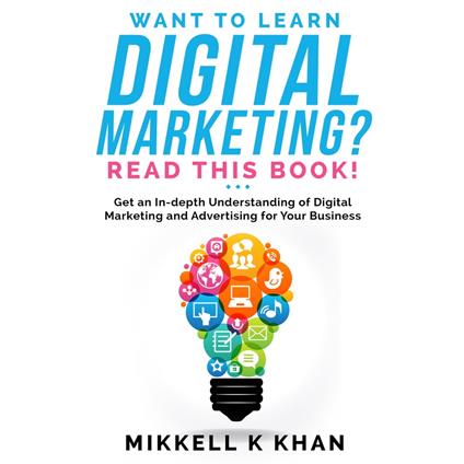 Want to Learn Digital Marketing? Read this Book!