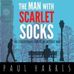Man With Scarlet Socks, The