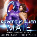 Ravenous Alien Mate