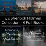 Sherlock Holmes Collection - 5 Full Audiobooks