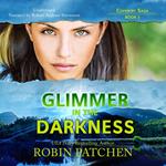 Glimmer in the Darkness