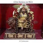 few hymns on Devi, A