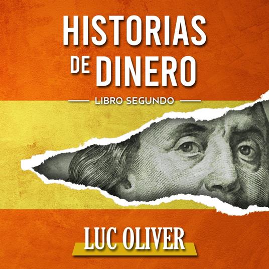 HISTORIAS DE DINERO - Libro Segundo