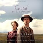 Courted by a Cowboy