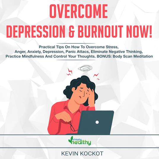 Overcome Depression and Burnout now!