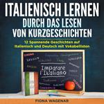 Italienisch lernen durch das Lesen von Kurzgeschichten