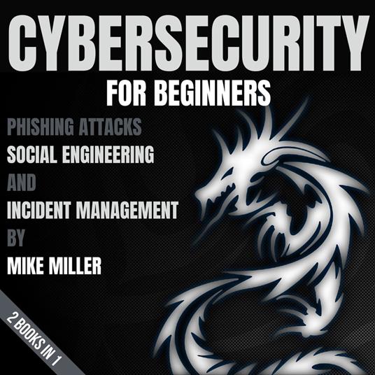 Cybersecurity For Beginners