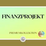 FINANZPROJEKT: PREMIUMKOLLEKTION (3 BÜCHER)