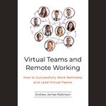 Virtual Teams and Remote Working