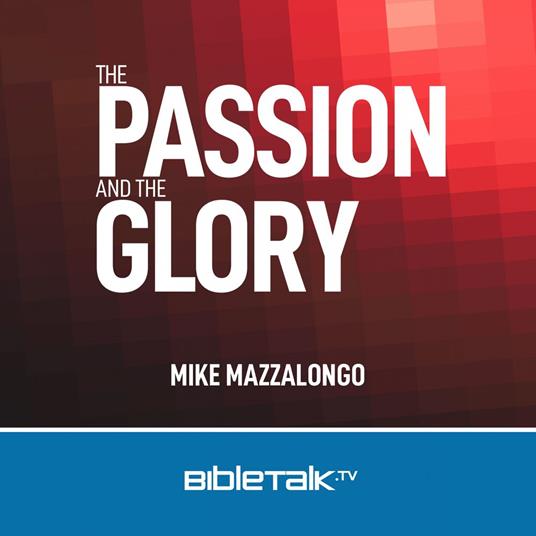 Passion and the Glory, The