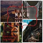 Die Suche nach Pachamamas Schleier