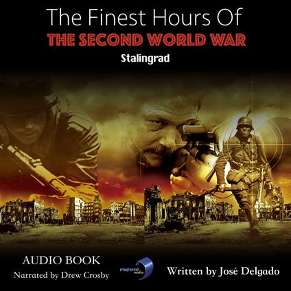 Finest Hours of The Second World War, The: Stalingrad