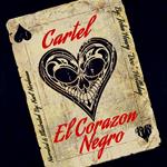 Cartel El Corazon Negro