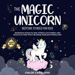 Magic Unicorn, The: Bedtime Stories for Kids