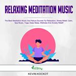 Relaxing Meditation Music