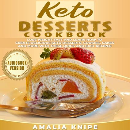 Keto Desserts Cookbook