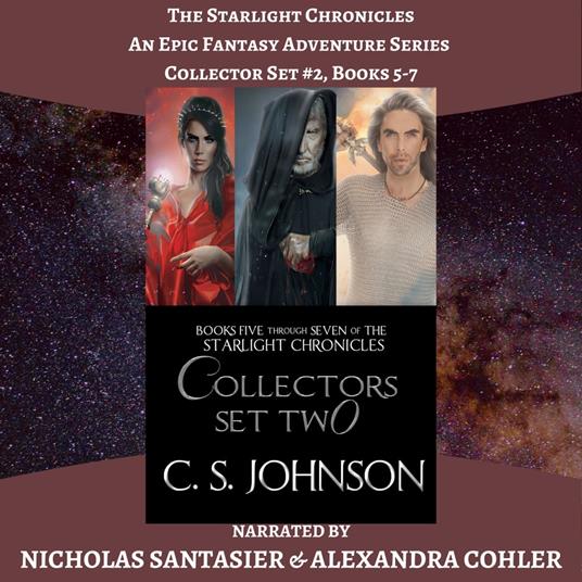 Starlight Chronicles, The: An Epic Fantasy Adventure Series: Collector Set #2, Books 5-7