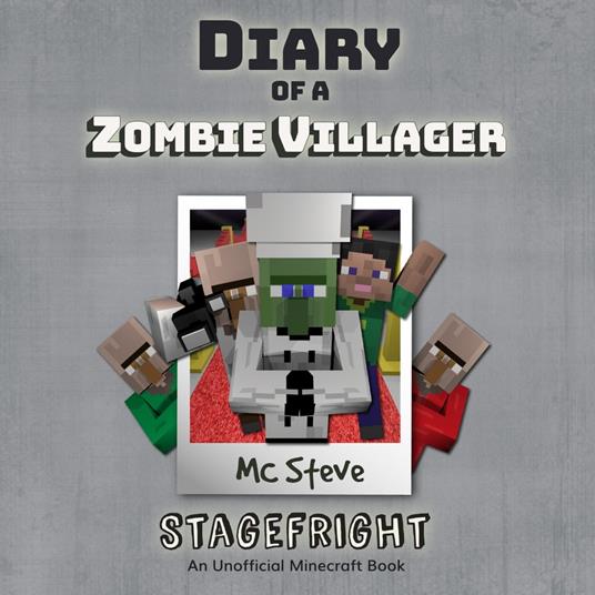 Diary Of A Zombie Villager Book 2 - Stagefright