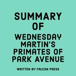 Summary of Wednesday Martin's Primates of Park Avenue