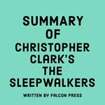 Summary of Christopher Clark’s The Sleepwalkers