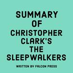 Summary of Christopher Clark’s The Sleepwalkers