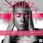 Healing Meditation Music 110 Hz 20 minutes