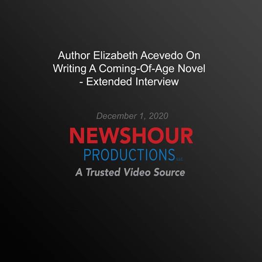 Author Elizabeth Acevedo On Writing A Coming-Of-Age Novel - Extended Interview