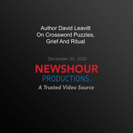 Author David Leavitt On Crossword Puzzles, Grief And Ritual