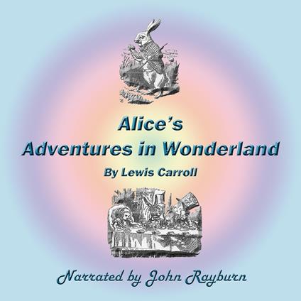 Alice’s Adventures in Wonderland