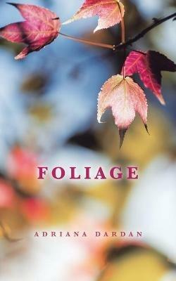 Foliage - Adriana Dardan - cover