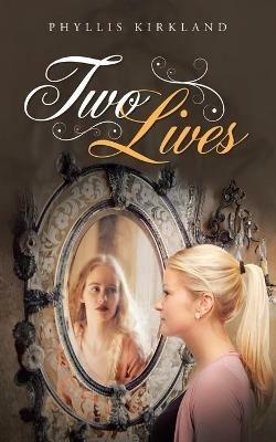 Two Lives - Phyllis Kirkland - cover