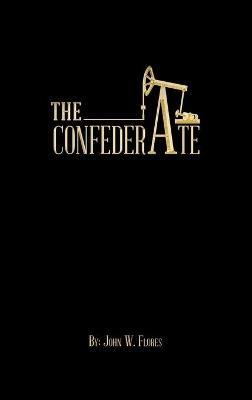 The Confederate - John W Flores - cover