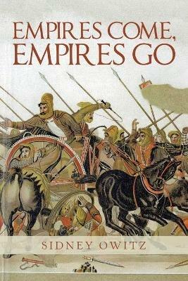 Empires Come, Empires Go - Sidney Owitz - cover