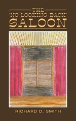 The 'No Looking Back' Saloon