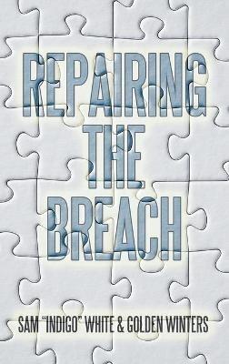 Repairing the Breach - Sam White,Golden Winters - cover