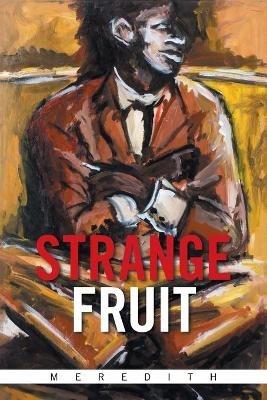 Strange Fruit - Meredith - cover