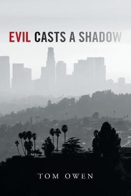 Evil Casts a Shadow - Tom Owen - cover