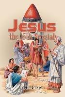 Jesus the 15Th Messiah - Charles Spellmann - cover